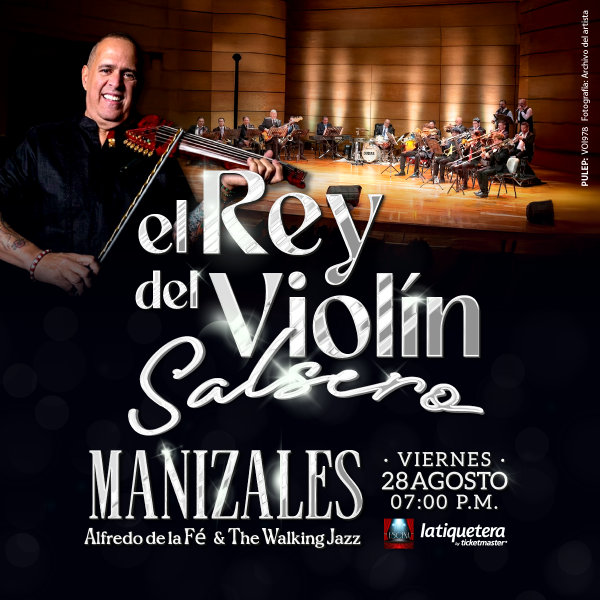 Alfredo de la Fe & The Walking Jazz en Auditorio K Universidad Nacional de Colombia Sede Manizales - Maniza...