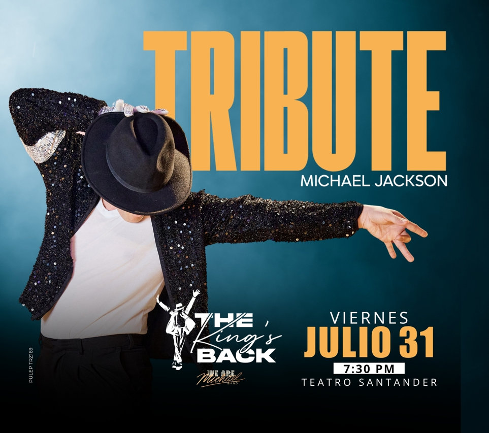The King´s Back - Tribute To Michael Jackson en Teatro Santander - Bucaramanga