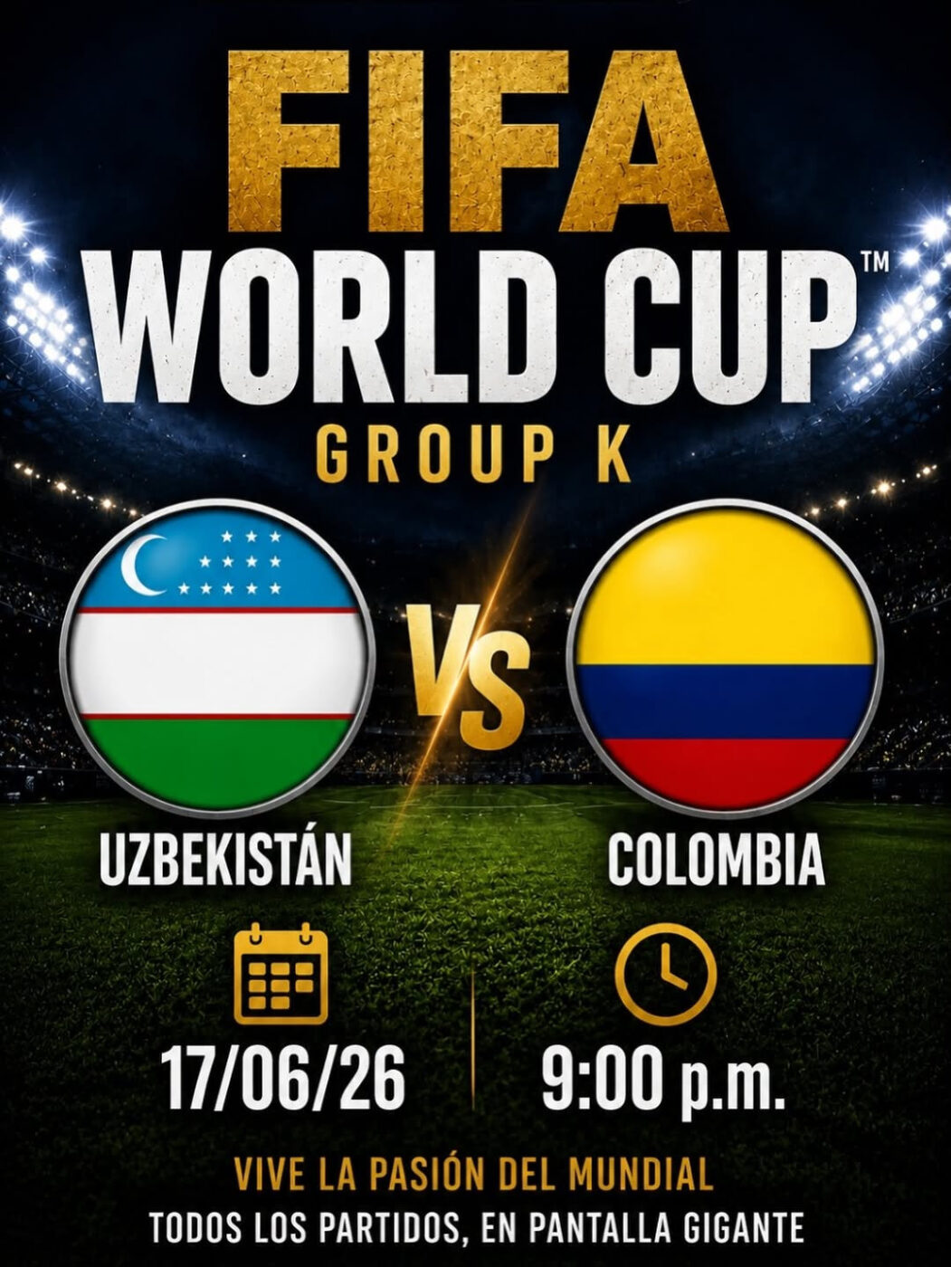 Fifa World Cup Group K - Uzbekistán Vs Colombia en Estadio (Especificado en Pantalla Gigante)