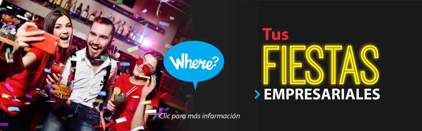 TUS FIESTAS EMPRESARIALES WHERE